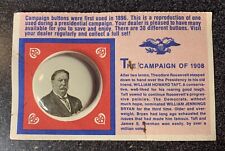 The Campaign of 1908 WILLIAM HOWARD TAFT 1