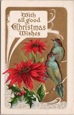 Vintage 1910 CHRISTMAS WISHES Embossed Postcard Birds / Poinsettia Flowers picture