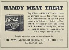 Esskay Skeat Handy Meat Treat Canned Spiced Pork Baltimore Vintage Print Ad 1944 picture
