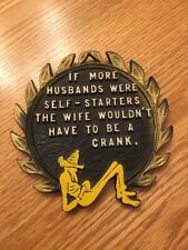 Wall Hang Trivet Hot Plate If Husbands Were Self Starters Women Won't Be Cranks picture