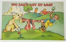 You Can't Get My Goat Man Tugging With Goat Postcard I16 picture