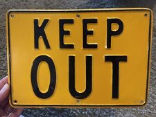 Keep Out Vintage Original Embossed Tin Yellow And Black Sign 10” X 7” picture