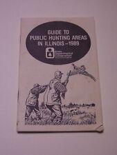 Rare Lot 2 Guide To Public Hunting Areas In Illinois 1989 Booklet Pamplets GUC picture