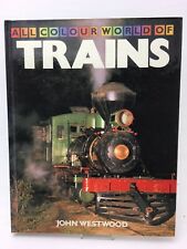All Colour World of Trains Book John Westwood Trains Collector Railways picture