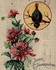 1919 A JOYOUS THANKSGIVING TURKEY FLOWERS IDAHO FALLS  POSTCARD 34-67 picture