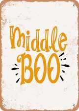 Metal Sign - Middle Boo - Vintage Look picture