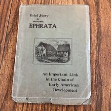 Brief Story Of Historic Ephrata: An important Link In The Chain Of Early America picture