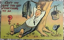 Vintage comic postcard Can’t You Give This Guy Something To Do MWM picture