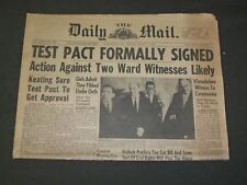 1963 AUG 5 THE DAILY MAIL NEWSPAPER - NUCLEAR TEST BAN FORMALLY SIGNED - NP 3241 picture