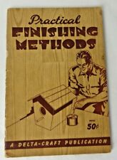 VTG 1940 Practical Finishing Methods A Delta-Craft Publication DIY How To #10853 picture