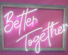 5 ft large Neon LED sign - Better Together - Cool White - Power supply 12 v - picture