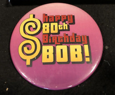 Bob Barker Pinback Pin Celebrating 80th Birthday RARE The Price is Right picture