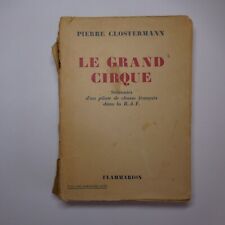 1950 Pierre CLOSTERMANN Le Grand Cirque Militaire War Army Air France N7311  picture