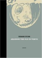 ABANDON THE OLD IN TOKYO By Yoshihiro Tatsumi - Hardcover *Excellent Condition* picture