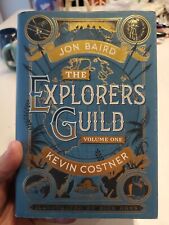 The Explorers Guild Volume One Baird, Costner, Hardcover 1st Edition picture