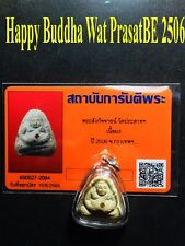 SANGKACHAI AUTHENTIC THAI AMULET  HAPPY BUDDHA WAT PRASAT BE2506  CERTIFICATE picture