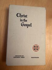 VTG CHRIST IN THE GOSPEL ILLUSTRATED ARRANGED BY FATHER FREY POCKET BOOK 3.5 X 5 picture