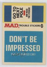 1983 Fleer Mad Stickers Trouble Stickers Don't be impressed a8x picture