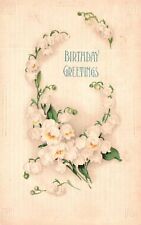 Vintage Postcard Happy Birthday Greetings Beautiful White Flowers Bloom Greeting picture