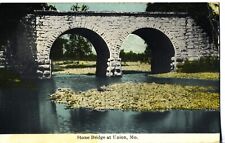 Stone Bridge at Union, Mo. 1913 Missouri Postcard picture