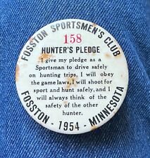 Scarce 1954 Fosston, Mn. Numbered Hunter's Pledge 2 1/4