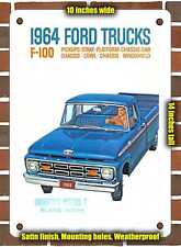 METAL SIGN - 1964 F-100 Trucks - 10x14 Inches picture