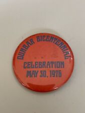 1975 Dunbar Iowa Bicentennial Celebration Pinback Button picture