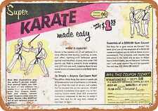 Metal Sign - 1968 Super Karate Made Easy - Vintage Look Reproduction picture