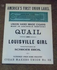 1880 1st US Union Label, Hand Made Cigars, Quail & Louisville Girl, Schroer Bros picture