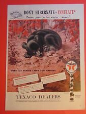 1939 TEXACO DEALERS BEAR Don't Hibernate-Insulate vintage print ad picture