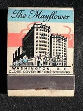 VINTAGE MATCHBOOK - THE MAYFLOWER HOTEL - WASHINGTON D.C. - FRONT STRIKE picture