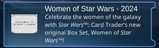 TOPPS STAR WARS CARD TRADER WOMEN OF SW 24 W2 RARE + UC 115 CARD SET NO WB/EVENT picture