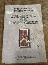 Original 1985 Oldsmobile Cutlass Ciera & Cruiser Owners Operators Manual 85 picture