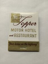 Vintage MatchBook Topper Motor Hotel & Restaurant,101 E.Kern,Taft,CA. Unstruck picture