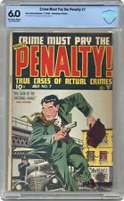 Crime Must Pay the Penalty #7 CBCS 6.0 1949 Canadian 1948 Ace International picture