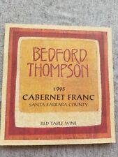 Vtg Bedford Thompson 1995 Cabernet Franc Wine Bottle Label Santa Barbara County picture