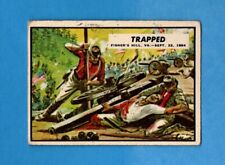 1962 TOPPS Civil War News Card # 77 TRAPPED picture
