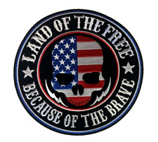 LAND OF THE FREE BECAUSE OF THE BRAVE AMERICAN FLAG SKULL LARGE IRON ON PATCH 9 picture