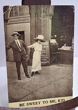 Vintage 1913 Humorous Romance Postcard - Be Sweet to Me Kid picture
