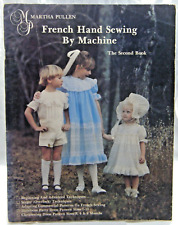 Martha Pullen French Hand Sewing by Machine The 2nd Book Serger Techniques picture