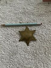 Vintage Antique OBSOLETE AUTHENTIC 6 Point Star Sheriff Badge Nickel over Brass picture