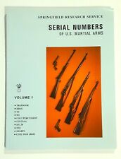 (NOS) Springfield Research Service Serial Numbers of U.S. Martial Arms Volume 1 picture
