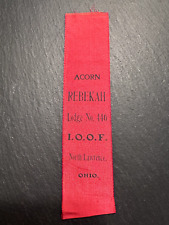 VINTAGE ACORN REBEKAH #446 IOOF NORTH LAWRENCE, OH RED RIBBON D46 picture