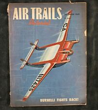 Air Trails Pictorial 1949 Consolidated Vultee XF-92 Burnelli Stinson Detroiter picture