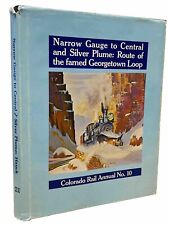 SIGNED 1972 Narrow Gauge Central Silver Plume Colorado Rail Annual 10 HAUCK picture