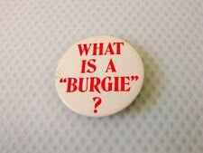 Vintage What is a Burgie? Pin Button Estate picture