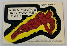 1974/1975 Topps Marvel Super Heroes Stickers HUMAN TORCH - 2 When You're Hot picture