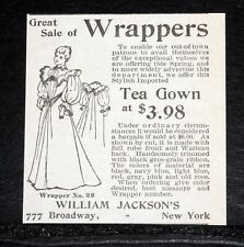 1894 OLD MAGAZINE PRINT AD, WILLIAM JACKSON'S, WOMEN'S WRAPPERS AND TEA GOWNS picture