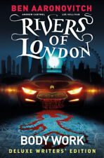 Rivers of London Vol. 1: Body Work Deluxe Writers' Edition Graphi picture