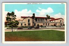 Pasadena CA- California, Library, Antique, Vintage Souvenir Postcard picture